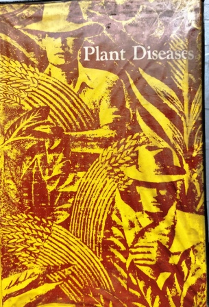 Plant Diseases: The Yearbook of Agriculture