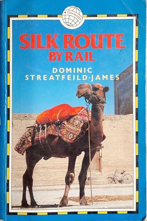 Silk Route By Rail