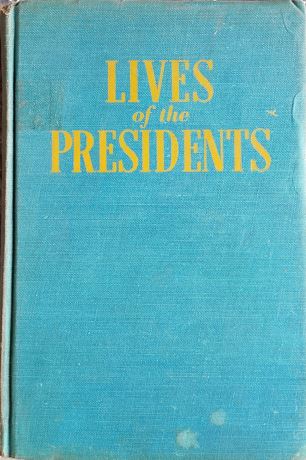 Lives of the president